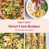 My Favorite Street Corn Recipes